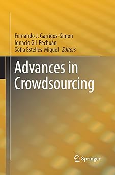advances in crowdsourcing 1st edition fernando j garrigos simon ,ignacio gil pechua n ,sofia estelles miguel