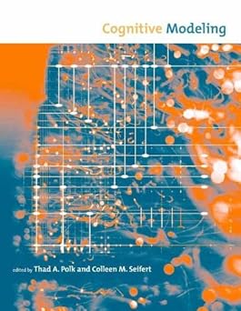 cognitive modeling 1st edition thad a polk ,colleen m seifert 0262661160, 978-0262661164