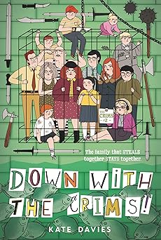 the crims #2 down with the crims 1st edition kate davies 0062494155, 978-0062494153