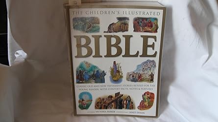 the childrens illustrated bible 1st edition victoria parker, janet dyson 1844778568, 978-1844778560