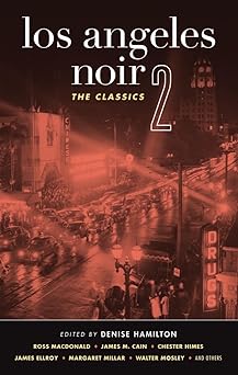 los angeles noir 2 the classics 1st edition denise hamilton 1936070022, 978-1936070022