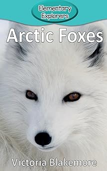 arctic foxes 1st edition victoria blakemore 1947439197, 978-1947439191