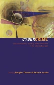 cybercrime 1st edition brian d loader 0415213266, 978-0415213264