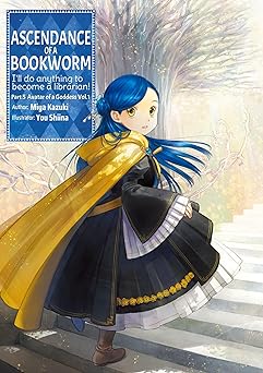 ascendance of a bookworm part 5 volume 1 22 1st edition miya kazuki ,you shiina ,quof 1718356226,