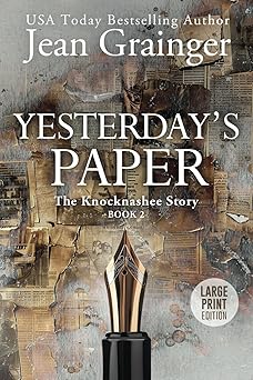 yesterdays paper large print the knocknashee story book 2 1st edition jean grainger 1915790794, 978-1915790798