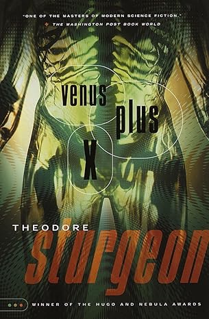 venus plus x 1st edition theodore sturgeon 0375703748, 978-0375703744