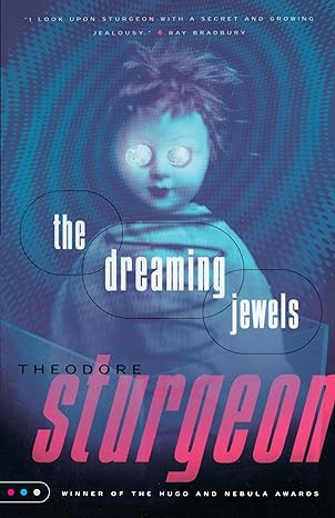 the dreaming jewels 1st edition theodore sturgeon 037570373x, 978-0375703737
