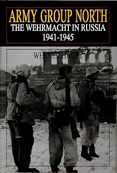 army group north the wehrmacht in russia 1941 1945 1st edition werner haupt 0764301829, 978-0764301827