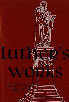 luthers works volume 3 1st edition dr martin luther ,jaroslav jan pelikan ,george v schick 0570064031,