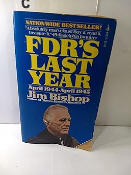 fdr s last year 1st edition jim bishop 0671800779, 978-0671800772