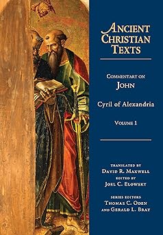 commentary on john 1st edition cyril of alexandria ,elowsky joel c ,david r maxwell 0830829113, 978-0830829118