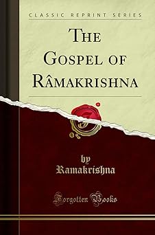 the gospel of ra makrishna 1st edition ramakrishna ramakrishna 1331630703, 978-1331630708