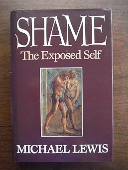 shame the exposed self 1st edition micheal lewis 0029188814, 978-0029188811
