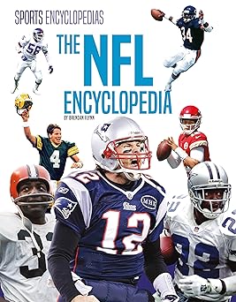 nfl encyclopedia 1st edition brendan flynn 153219692x, 978-1532196928