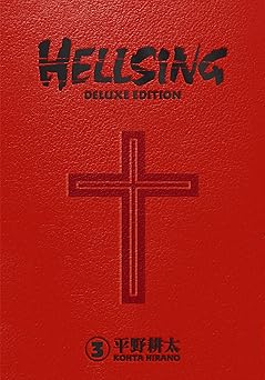 hellsing deluxe volume 3 1st edition kohta hirano ,duane johnson 1506720021, 978-1506720029