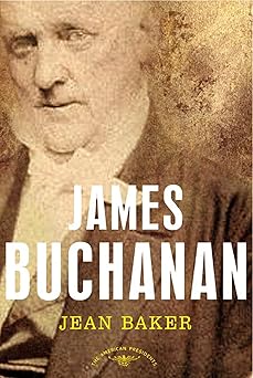 james buchanan the american presidents series the 15th president 1857 1861 1st edition jean h baker ,arthur m