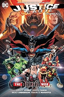 justice league vol 8 darkseid war part 2 1st edition geoff johns ,jason fabok 1401263410, 978-1401263416