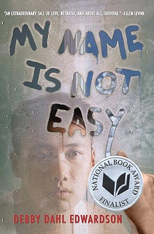 my name is not easy 1st edition debby dahl edwardson 1477816291, 978-1477816295