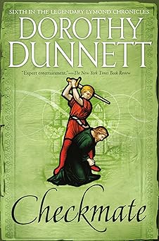 checkmate book six in the legendary lymond chronicles 1st edition dorothy dunnett 0525565299, 978-0525565291
