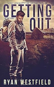 getting out a post apocalyptic emp survival thriller 1st edition ryan westfield 1549776002, 978-1549776007