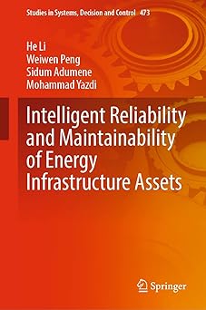 intelligent reliability and maintainability of energy infrastructure assets approaches case studies
