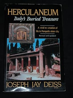 herculaneum italys buried treasure 1st edition joseph jay deiss 0060153768, 978-0060153762