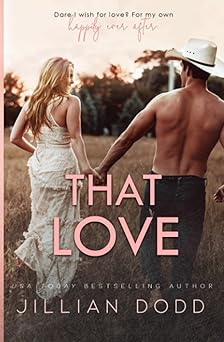 that love a second chance romance 1st edition jillian dodd 1946793132, 978-1946793133