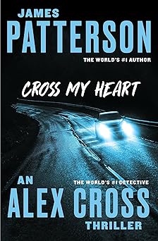 cross my heart 1st edition james patterson 1455515817, 978-1455515813