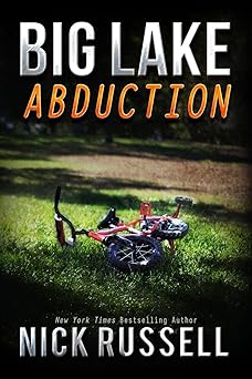 big lake abduction 1st edition nick russell 154261337x, 978-1542613378