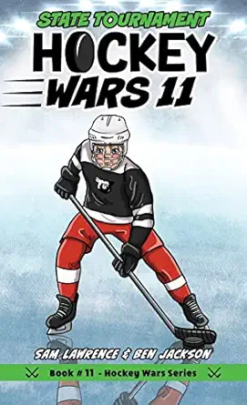 hockey wars 11 state tournament 1st edition sam lawrence ,ben jackson ,tanya zeinalova 1988656621,