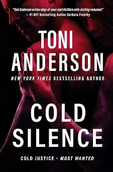 cold silence most wanted 1st edition toni anderson 1988812887, 978-1988812885