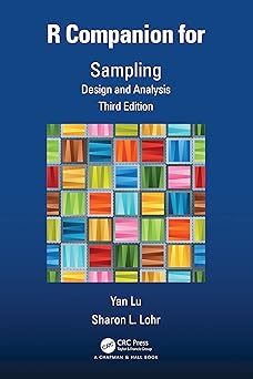 r companion for sampling design and analysis 1st edition yan lu ,sharon l lohr 1032135948, 978-1032135946