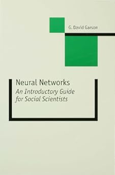 neural networks an introductory guide for social scientists 1st edition g david garson b001hpzrv4