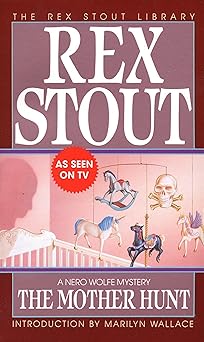the mother hunt 1st edition rex stout ,marilyn wallace 0553247379, 978-0553247374