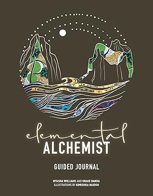elemental alchemist guided journal 1st edition nyasha williams ,grace banda ,kimishka naidoo 1524880140,