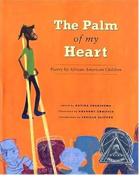 the palm of my heart poetry by african american children 1st edition davida adedjouma ,r gregory christie