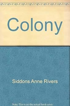 colony 1st edition anne rivers siddons 0060179910, 978-0060179915