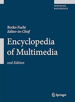 encyclopedia of multimedia 1st edition borko furht 0387784144