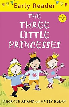 early reader the three little princesses 1st edition georgie adams 1842556339, 978-1842556337