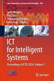ict for intelligent systems proceedings of ictis 2024 volume 2 1st edition jyoti choudrie ,eva tuba