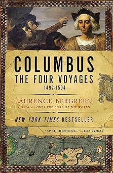 columbus the four voyages 1492 1504 1st edition laurence bergreen 014312210x, 978-0143122104