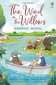 the wind in the willows graphic novel 1st edition russell punter ,kenneth grahame ,xavier bonet 1474968864,