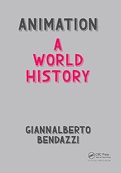 animation a world history the complete set 1st edition giannalberto bendazzi 1138035343, 978-1138035348