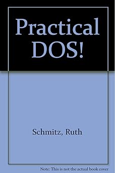 practical dos 1st edition ruth schmitz 0078379539, 978-0078379536