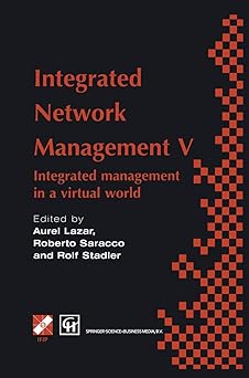 integrated network management v integrated management in a virtual world proceedings of the fifth ifip/ieee