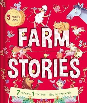 5 minute tales farm stories with 7 stories 1 for every day of the week 1st edition igloobooks ,francesca de