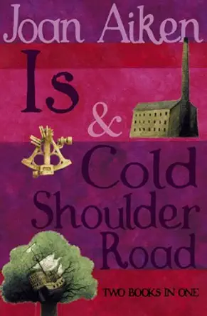 is and cold shoulder road 1st edition joan aiken 0099477386, 978-0099477389