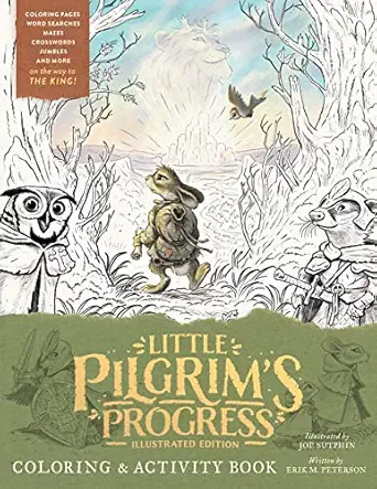 little pilgrims progress   coloring and activity book 1st edition joe sutphin ,erik m peterson 0802433316,