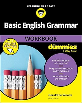 basic english grammar workbook for dummies with online practice quizzes 1st edition geraldine woods