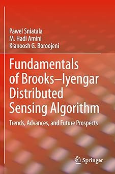 fundamentals of brooksa iyengar distributed sensing algorithm trends advances and future prospects 1st